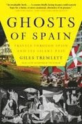Ghosts of Spain: Travels Through Spain and Its Silent Past