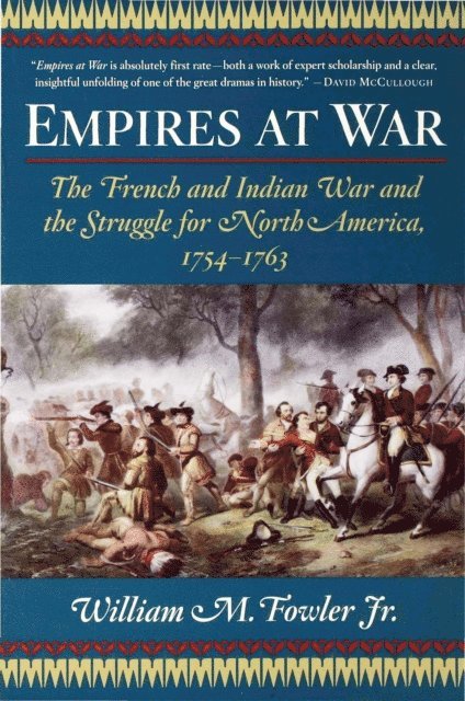 William M. Fowler Jr. - Empires at War, E-bok. Tillgänglighet: Lägg i varukorg