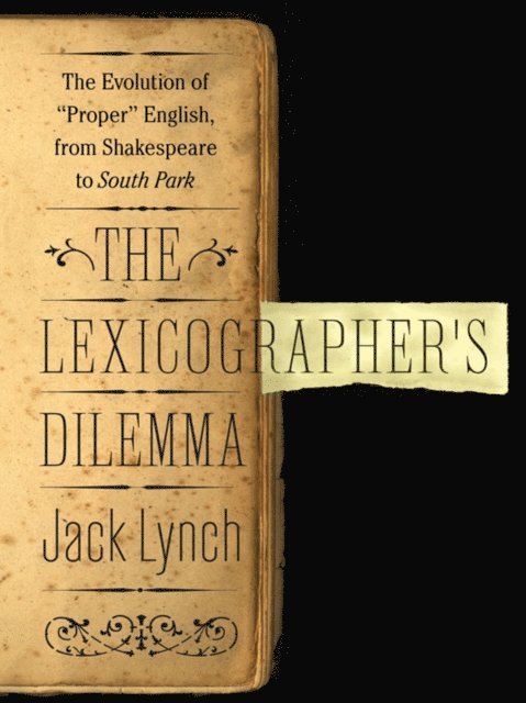 Jack Lynch - Lexicographer's Dilemma, E-bok
