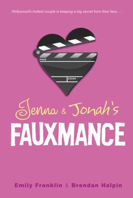 Emily Franklin, Brendan Halpin - Jenna & Jonah's Fauxmance, E-bok