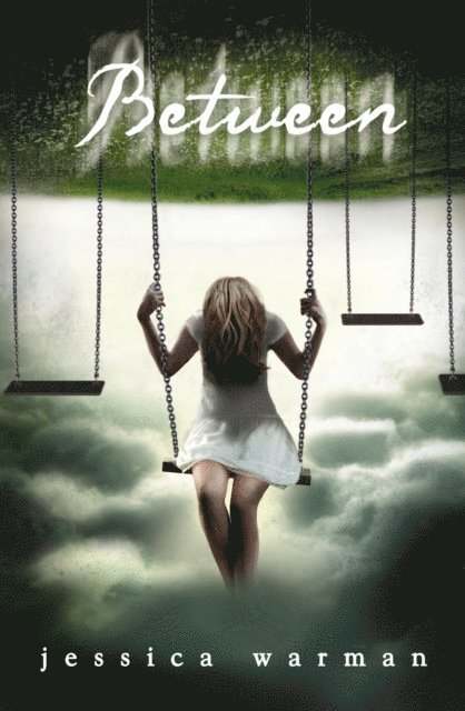 Jessica Warman - Between, E-bok