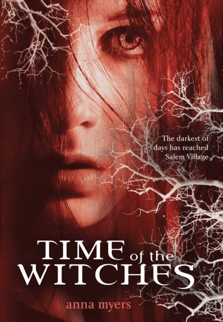 Anna Myers - Time of the Witches, E-bok