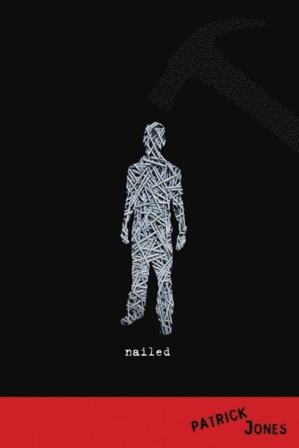 Patrick Jones - Nailed, E-bok