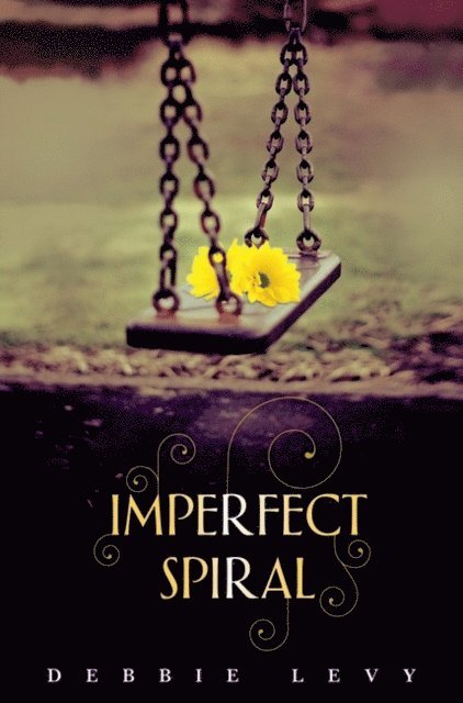 Debbie Levy - Imperfect Spiral, E-bok