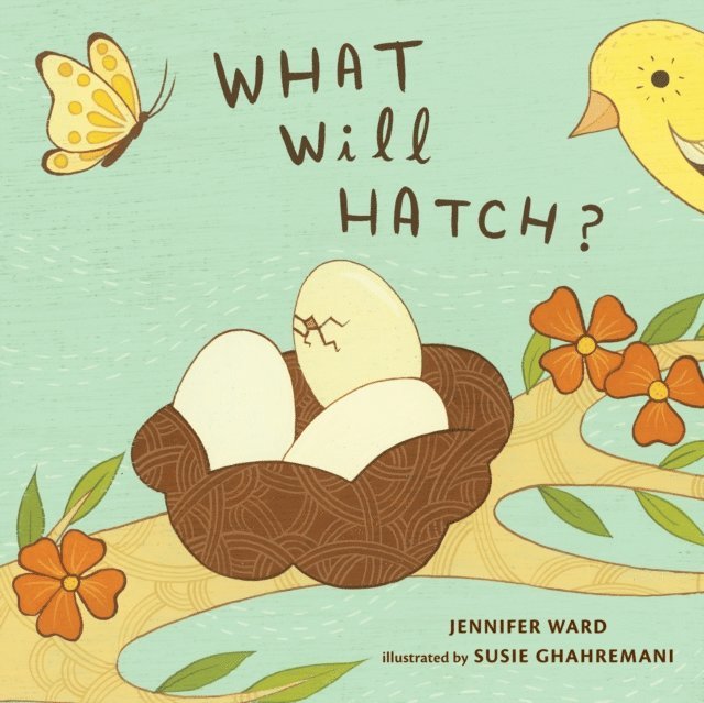 Jennifer Ward - What Will Hatch?, E-bok