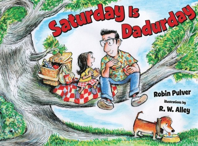 Robin Pulver - Saturday Is Dadurday, E-bok
