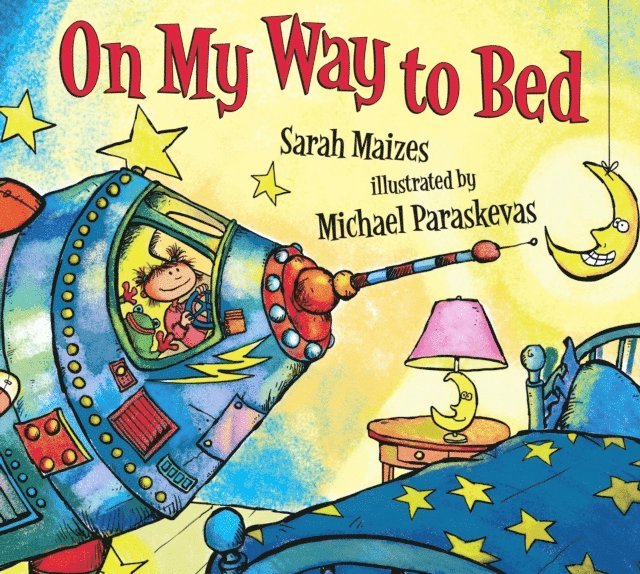 Sarah Maizes - On My Way to Bed, E-bok