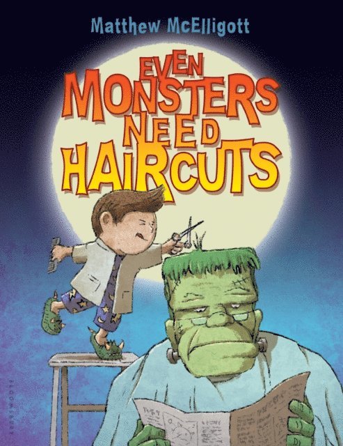 Matthew McElligott - Even Monsters Need Haircuts, E-bok