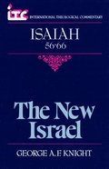 The New Israel: A Commentary on the Book of Isaiah 56-66