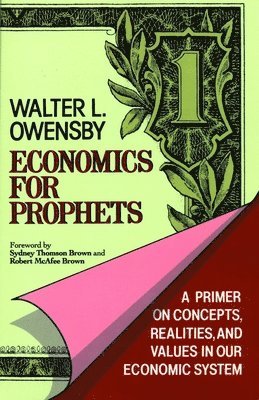 Walter L. Owensby - Economics for Prophets, Häftad