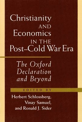 Herbert Schlossberg, etc. - Christianity and Economics in the Post-Cold War Era, Häftad