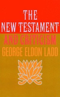 New Testament and Criticism