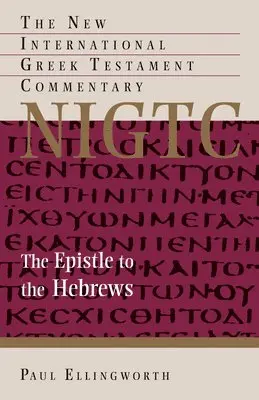 Paul Ellingworth - The Epistle to the Hebrews, Inbunden. Tillgänglighet: Lägg i varukorg