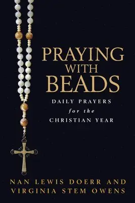 Nan Lewis Doerr, Virginia Stem Owens - Praying with Beads, Häftad. Tillgänglighet: Lägg i varukorg