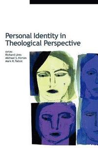 Personal Identity in Theological Perspective