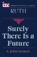 Ruth: Surely There Is a Future
