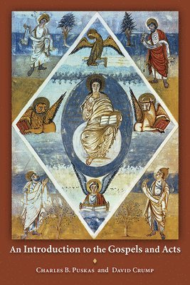 Charles B. Puskas, David Crump - Introduction to the Gospels and Acts, Häftad