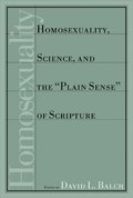 Homosexuality, Science and the Plain Sense of Scripture