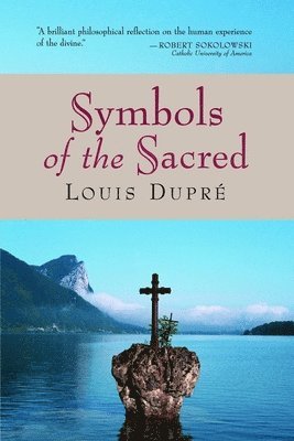 Louise Dupre - Symbols of the Sacred, Häftad