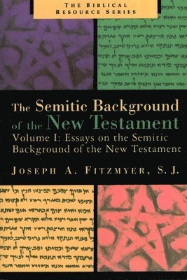 Joseph A Fitzmyer - Essays on the Semitic Background of the New Testament, Häftad