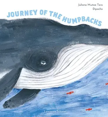 Juliana Muñoz Toro - Journey of the Humpbacks, Inbunden. Tillgänglighet: Lägg i varukorg