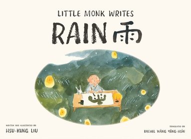 Hsu-Kung Liu - Little Monk Writes Rain, Inbunden