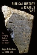 Biblical History and Israel's Past