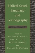 Biblical Greek Language and Lexicography