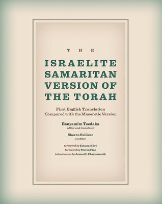 Benyamim Tsedaka, Sharon Sullivan - Israelite Samaritan Version of the Torah, Inbunden