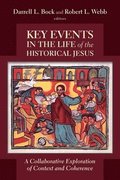 Key Events in the Life of the Historical Jesus: A Collaborative Exploration of Context and Coherence