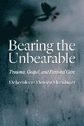 Bearing the Unbearable