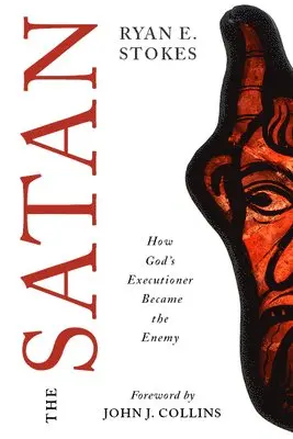 Ryan E. Stokes - Satan, Häftad. Tillgänglighet: Lägg i varukorg