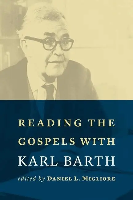 Daniel L Migliore, Daniel L. Migliore - Reading the Gospels with Karl Barth, Häftad. Tillgänglighet: Lägg i varukorg