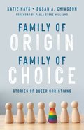 Family of Origin, Family of Choice