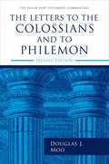 The Letters to the Colossians and to Philemon, 2nd Ed.
