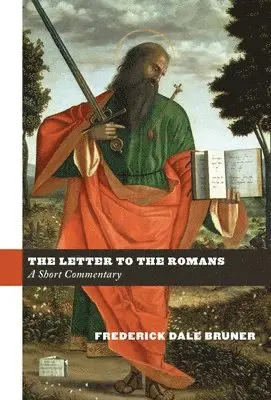 Frederick Dale Bruner - Letter to the Romans, Inbunden. Tillgänglighet: Tillfälligt slut