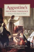 Augustine's Preached Theology