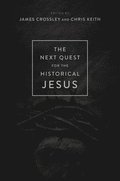 The Next Quest for the Historical Jesus
