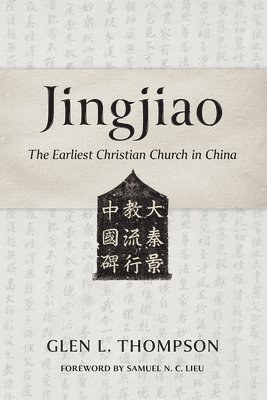 Glen L Thompson - Jingjiao, Häftad