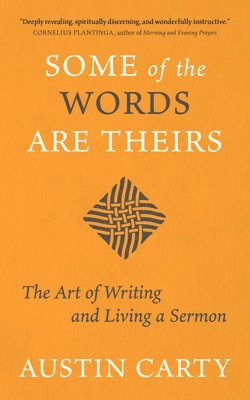 Austin Carty - Some of the Words Are Theirs, Häftad