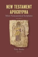 Tony Burke - New Testament Apocrypha, Vol. 2, Häftad