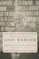 Michael Allen, R. David Nelson - Companion to the Theology of John Webster, Häftad