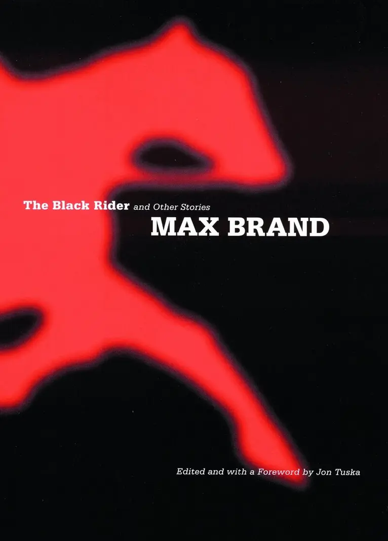 Max Brand, Jon Tuska - Black Rider and Other Stories, Inbunden. Tillgänglighet: Tillfälligt slut