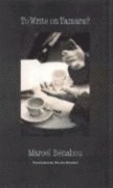 Marcel Benabou - To Write on Tamara?, Inbunden. Tillgänglighet: Tillfälligt slut