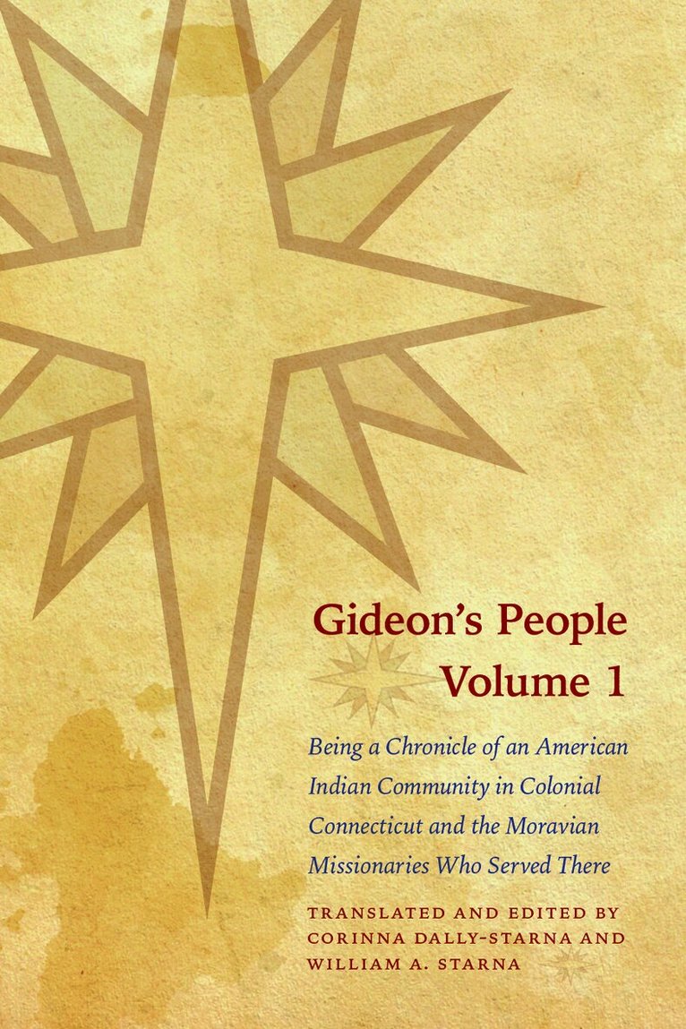 Mashantucket Pequot Tribal Nation, William A. Starna - Gideon's People, Volume 1, Inbunden. Tillgänglighet: Tillfälligt slut