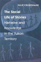 Julie Cruikshank - Social Life of Stories, Inbunden. Tillgänglighet: Tillfälligt slut