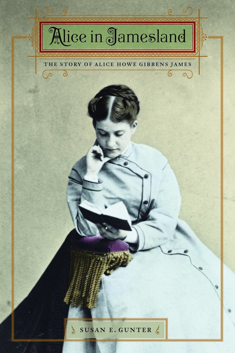 Susan E. Gunter - Alice in Jamesland, Inbunden