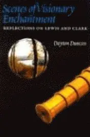 Dayton Duncan - Scenes of Visionary Enchantment, Inbunden. Tillgänglighet: Tillfälligt slut