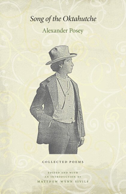Alexander Posey, Matthew Wynn Sivils - Song of the Oktahutche, E-bok