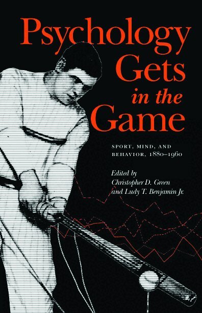 Christopher D. Green, Ludy T. Benjamin Jr. - Psychology Gets in the Game, Häftad. Tillgänglighet: Tillfälligt slut